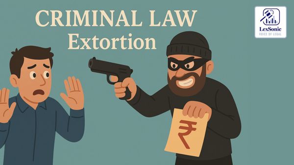 Quashing of Extortion Charges: Supreme Court Clarifies Scope of IPC Sections 383 and 387.